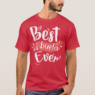 T-shirt Meilleur Abuela jamais