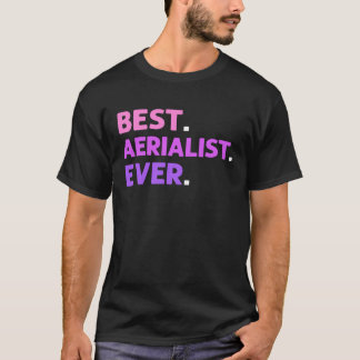 T-shirt Meilleur Aériste Jamais Yoga Aérien Contorsion Aér