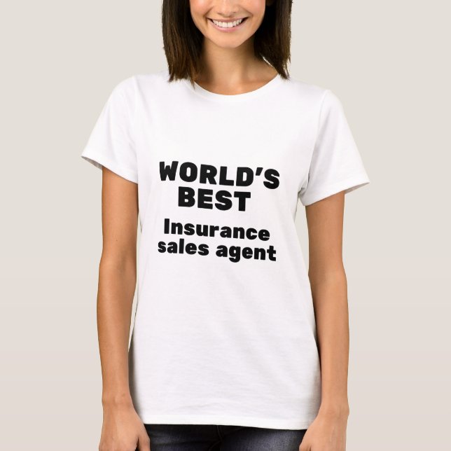 T-shirt Meilleur agent commercial d'assurance au monde (Devant)