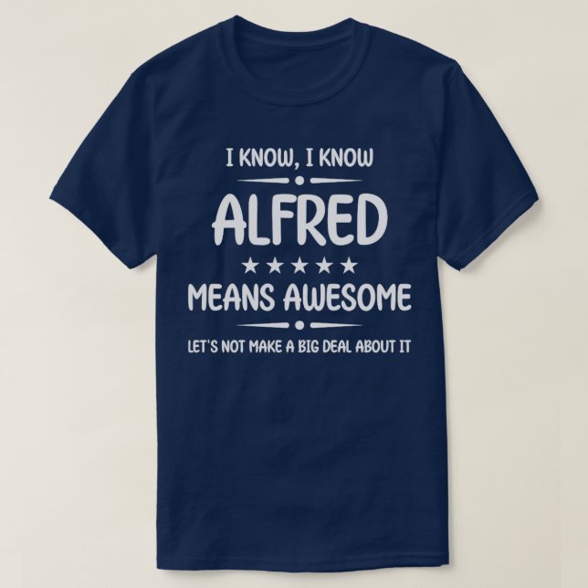 T-shirt Meilleur Alfred Jamais Awesome Alfred Nom Personna (Design devant)
