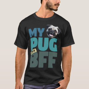 T-shirt Meilleur ami chien Pug BFF