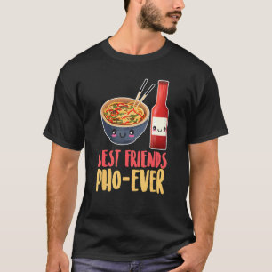 T-shirt Meilleur Ami Pho Ever Viet Food Viêt Cuisine Cuisi