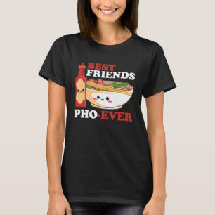 T-shirt Meilleur Ami Pho Ever Viet Food Viêt Cuisine Cuisi