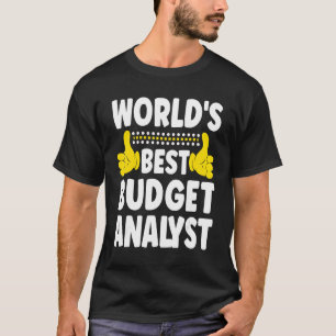 T-shirt Meilleur Analyste de budget du monde Titre du post