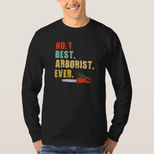 T-shirt Meilleur Arboriste Jamais Arbre Scie à Lumberjack
