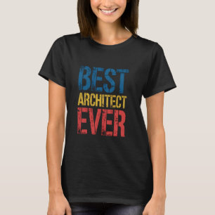 T-shirt Meilleur architecte de tous les temps Collègue Mar