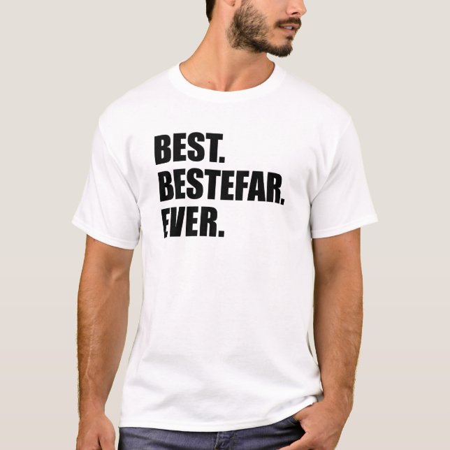 T-shirt Meilleur. Au-delà. Jamais. (Devant)