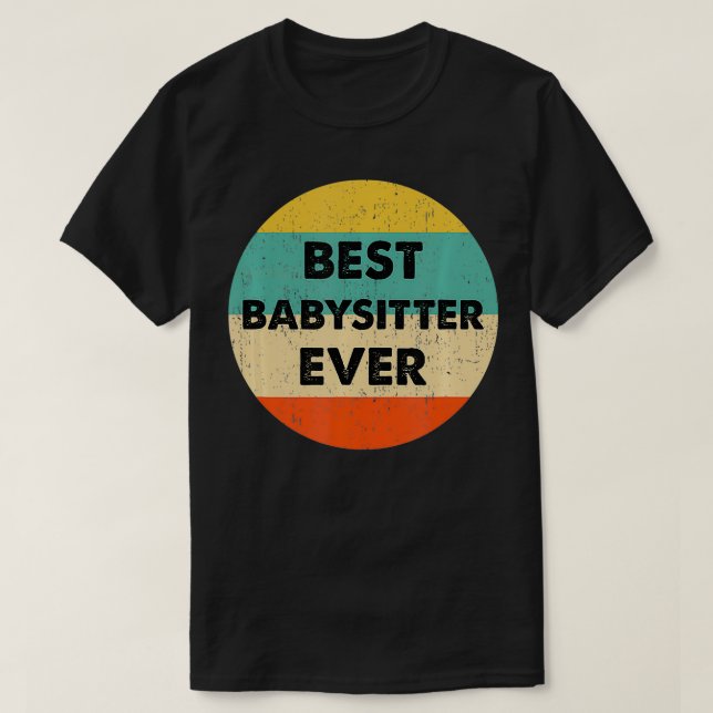 T-shirt Meilleur baby-sitter jamais (Design devant)