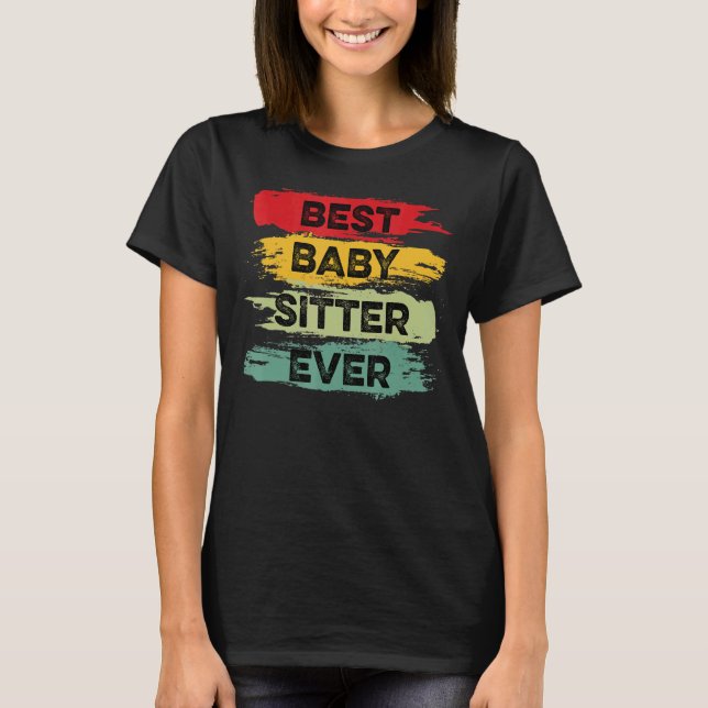 T-shirt Meilleur Babysitter Travailleur Dédié (Devant)