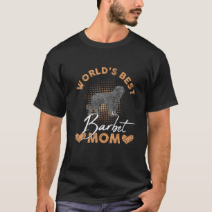 T-shirt Meilleur Barbet Maman Chien Drôle Femme