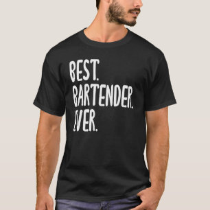T-shirt Meilleur barman toujours Hilarié dire pour barman