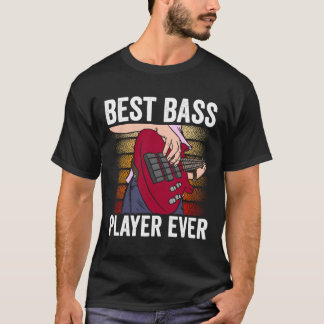 T-shirt Meilleur Bassiste de Tous les Temps Musicien Group