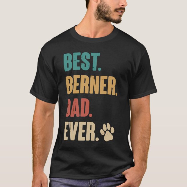 T-shirt Meilleur Berner Papa Jamais Bernese Mountain Dog (Devant)