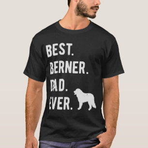 T-shirt Meilleur Berner Papa Jamais Mens Bernese Mountain 