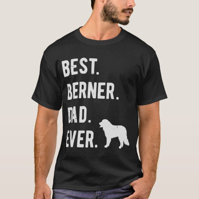 T-shirt Meilleur Berner Papa Jamais Mens Bernese Mountain  (Devant)
