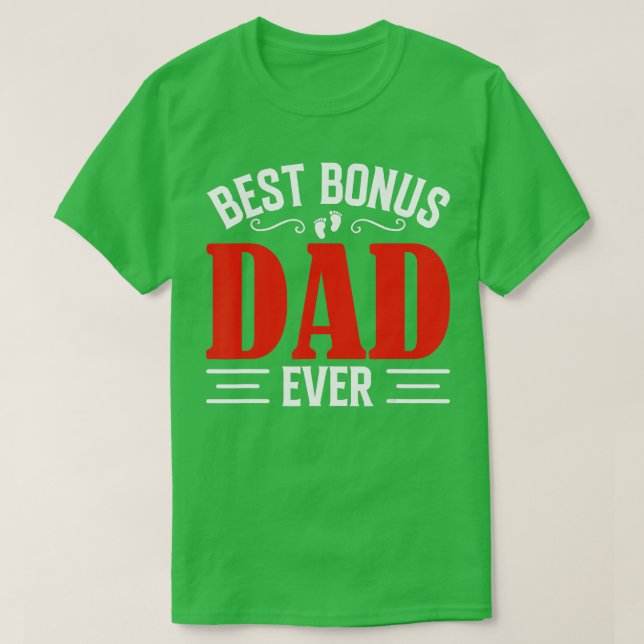 T-shirt Meilleur Bonus Papa Jamais Conception pour Fête de (Design devant)