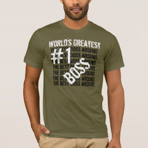 T-shirt Meilleur boss du monde : le plus grand boss n°1 Bo