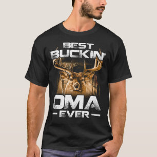 T-shirt Meilleur Buckin' OMA Jamais Chemise Deer Chasse Bu