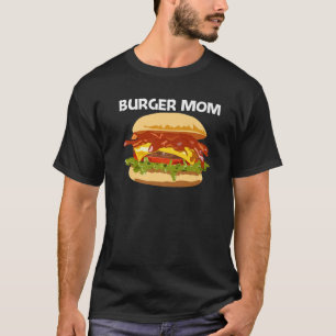 T-shirt Meilleur Burger Design Pour Maman Hamburger Sandwi