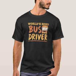 T-shirt Meilleur Bus Driver Busman Bus du monde Opérateur