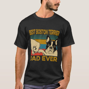 T-shirt Meilleur cadeau de Boston Terrier Dad Jamais Retro
