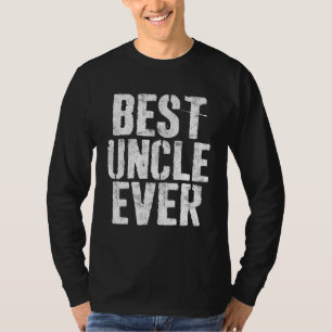 T-shirt Meilleur cadeau de Fête des pères oncle jamais
