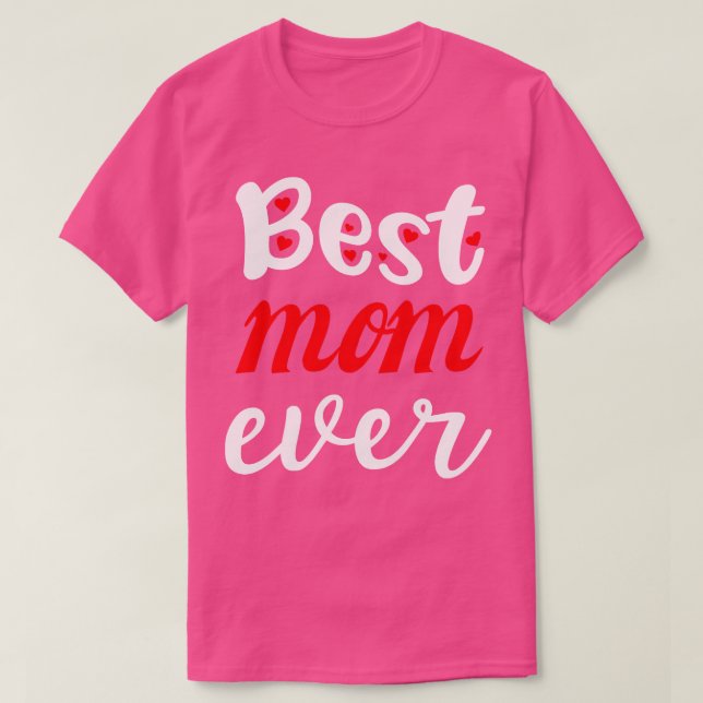 T-shirt Meilleur Cadeau De Maman Pour La Fête Des Mères (Design devant)