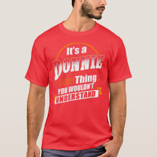 T-shirt Meilleur Cadeau Pour Donnie Donnie Nommé 
