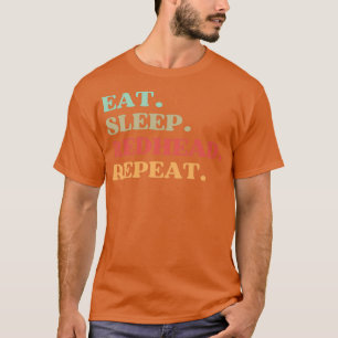 T-SHIRT MEILLEUR CADEAU POUR DORMIR DORMIER REMHEAD REPEAT