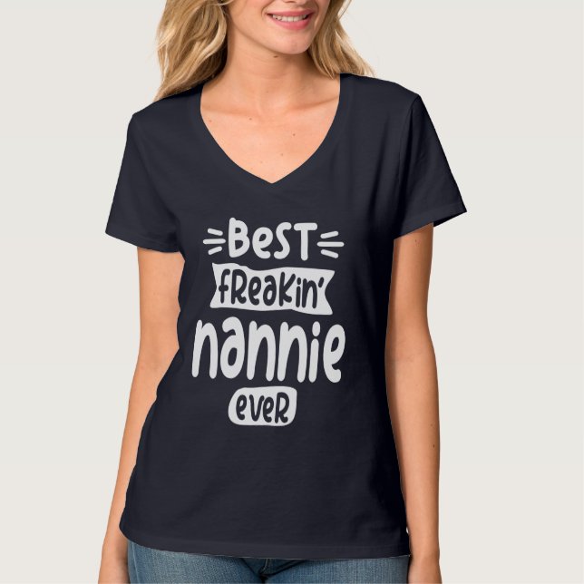 T-shirt Meilleur cadeau pour femmes Freakin' Nannie Ever (Devant)