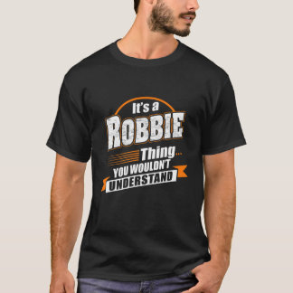 T-shirt Meilleur Cadeau Pour ROBBIE - ROBBIE Nommé