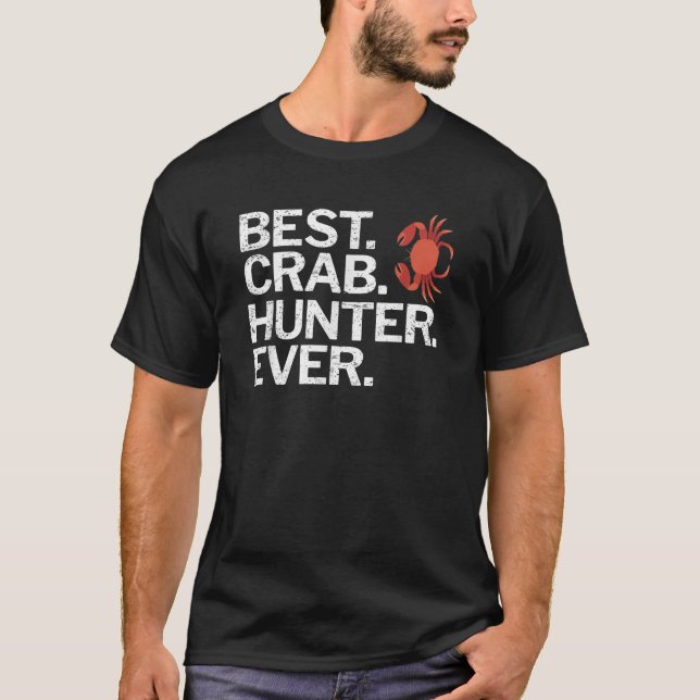 T-shirt Meilleur Chasseur De Crabe Jamais Drôle Crabe Pêch (Devant)
