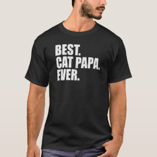 T-shirt meilleur chat papa jamais kitten papa animal père