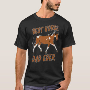 T-shirt Meilleur Cheval Papa Jamais Père Cheval Papa Rider