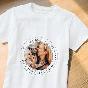 T-shirt Meilleur Chien au monde maman classique Photo simp
