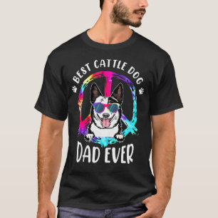 T-shirt Meilleur chien de bétail australien Papa Jamais Ti