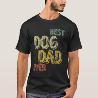 T-shirt Meilleur Chien Papa Jamais Cool Animal Love Tee Fu