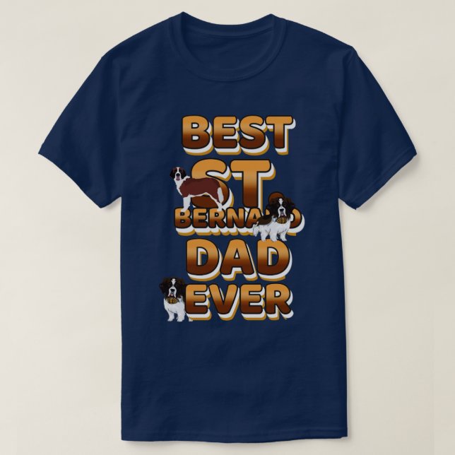 T-shirt Meilleur Chien Papa Jamais st bernard (Design devant)