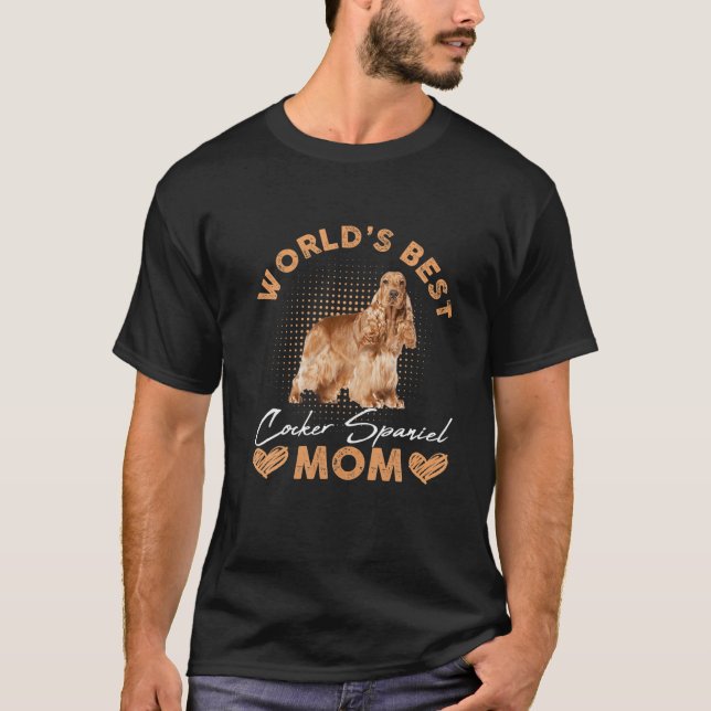 T-shirt Meilleur Cocker Mondial Spaniel Maman Chien Drôle  (Devant)