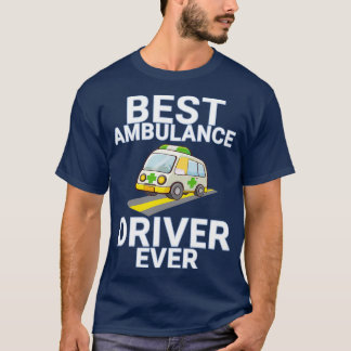 T-shirt Meilleur conducteur d'ambulance