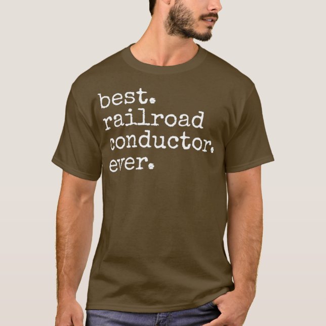 T-shirt Meilleur conducteur de chemin de fer jamais pluie  (Devant)