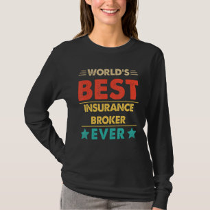 T-shirt Meilleur courtier d'assurance Retro World jamais