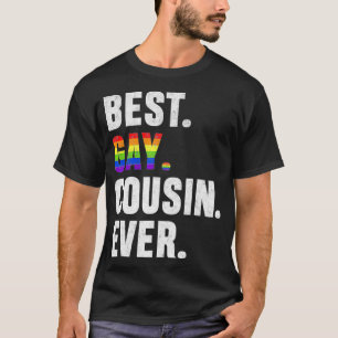 T-shirt Meilleur cousin gay jamais