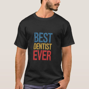 T-shirt Meilleur Dentiste Jamais Épouse École Mari Collègu