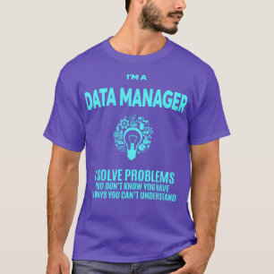 T-SHIRT MEILLEUR DESIGN DE DATA MANAGER 2017