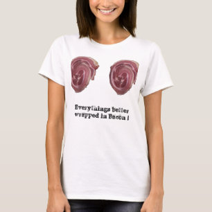 T-shirt Meilleur d'Everythings enveloppé en lard !