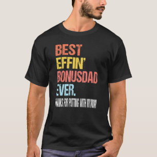 T-shirt Meilleur Effin Bonus Papa Merci Jamais De Mettre A