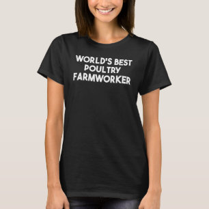 T-shirt Meilleur éleveur de volaille du monde