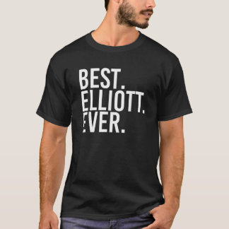 T-shirt MEILLEUR ELLIOTT JAMAIS Drôle Nom Personnalisé Pla