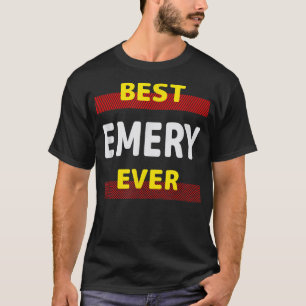 T-shirt Meilleur Emery Ever Amis Nom Buddy Surnom Personne
